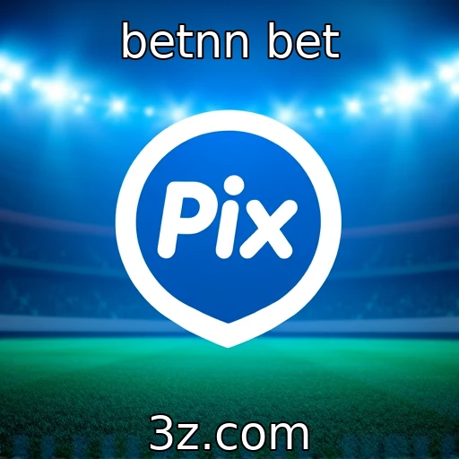 betnn bet Apostas Esportivas: Como Analisar Jogos para Maximizar Seus Lucros
